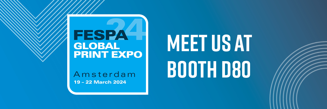Meet us at FESPA 2024 in Amsterdam